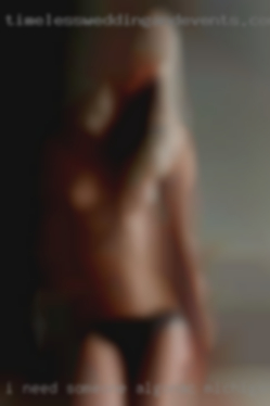 I need someone who Algonac, Michigan girls can satisfy me.