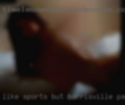 Like sports but don't play Harrisville, PA any.