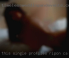 This profiles Ripon, CA single thing is weird.